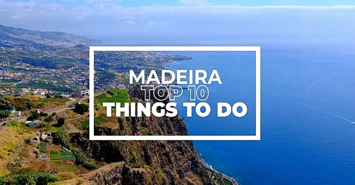 things to do in Madeira