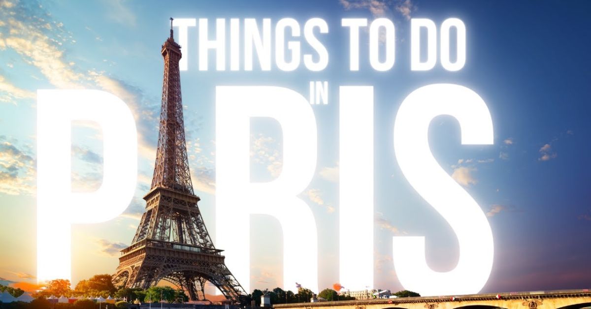 things to do in Paris