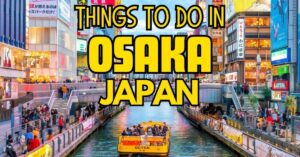 things to do in Osaka
