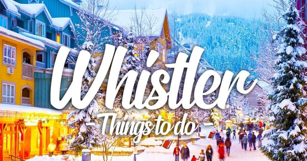 things to do in Whistler