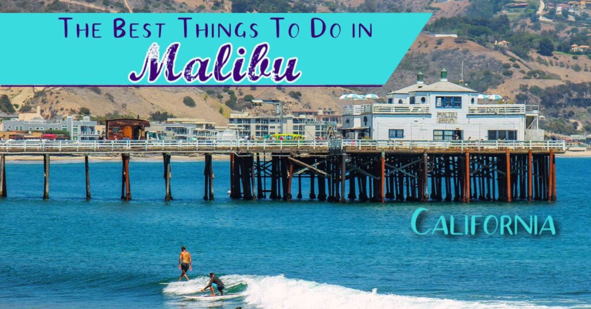 things to do in Malibu