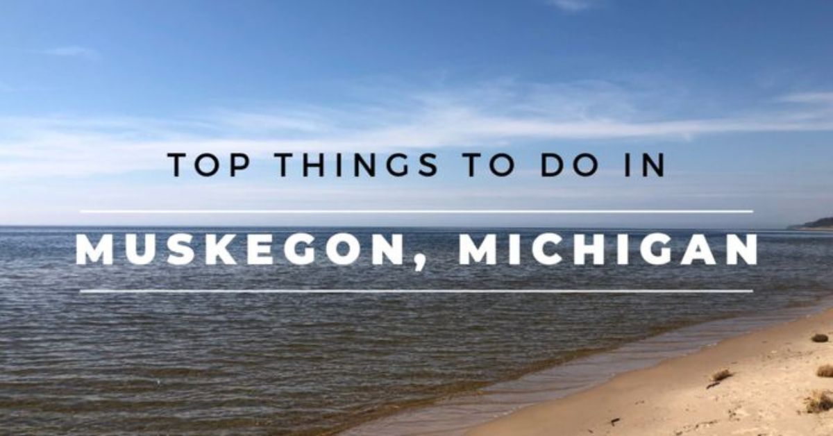 things to do in Muskegon