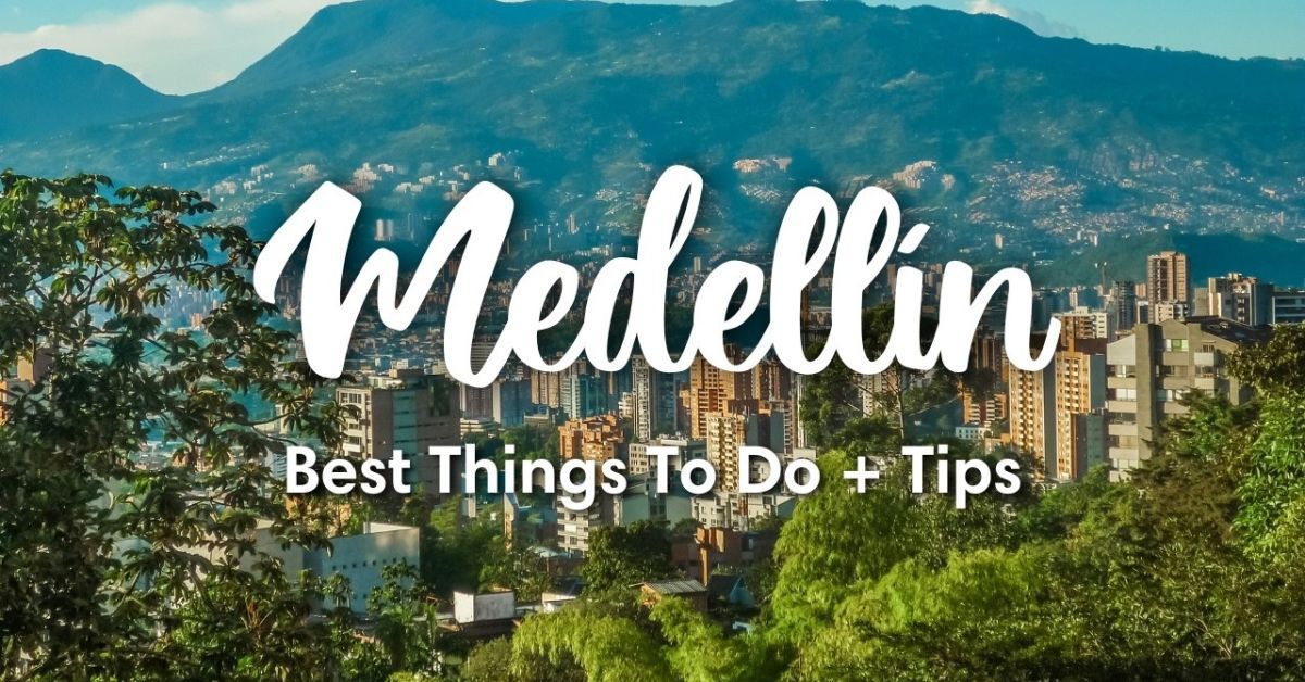 things to do in medellin